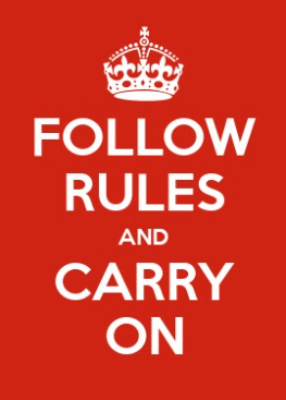 Follow Rules and Carry On